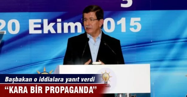 Davutoğlu: Kara bir propaganda, iftira!
