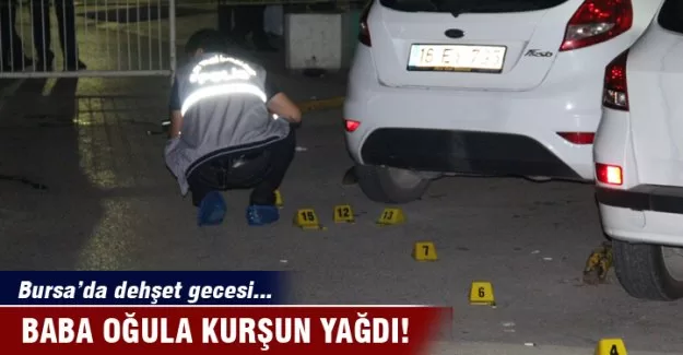 Bursa'da dehşet gecesi!