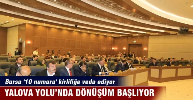 Bursa '10 numara' kirliliğe veda ediyor