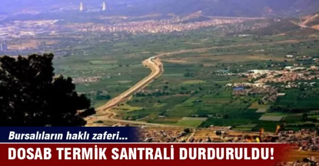 DOSAB Santraline durdurma kararı!