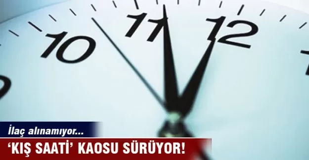 'Kış saati' kaosu sürüyor!