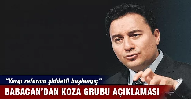 Babacan'dan Koza açıklaması
