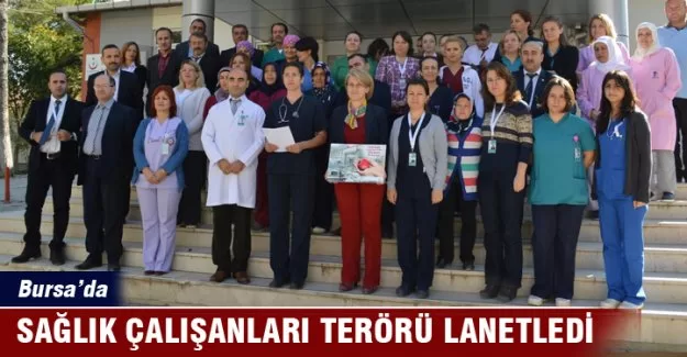 Bursa'da sağlık çalışanları terörü lanetledi