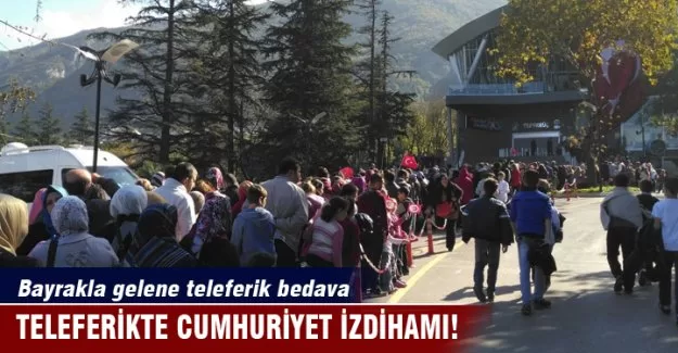Teleferikte 'Cumhuriyet' izdihamı!
