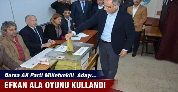 Efkan Ala oyunu kullandı