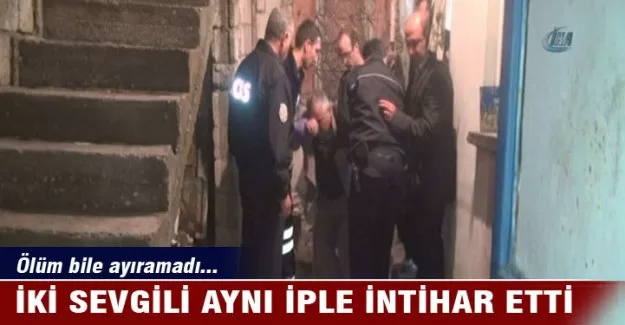 İki sevgili aynı iple intihar etti!