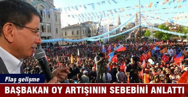 Davutoğlu, oy artışının sebebini açıkladı!