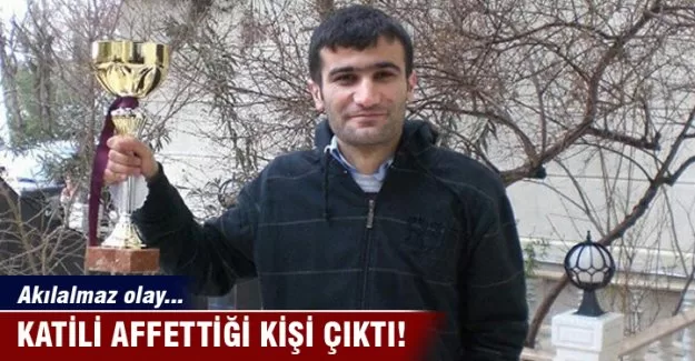Katili, affettiği kişi çıktı