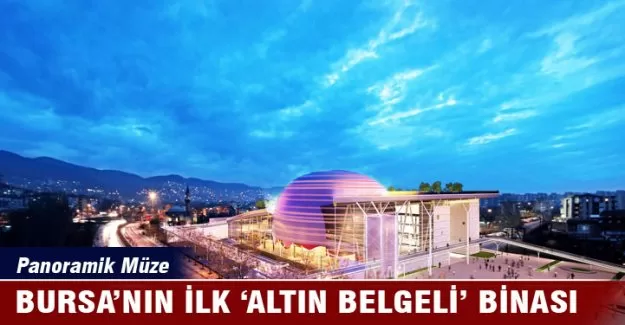 Bursa'nın ilk 'Altın Belgeli' binası