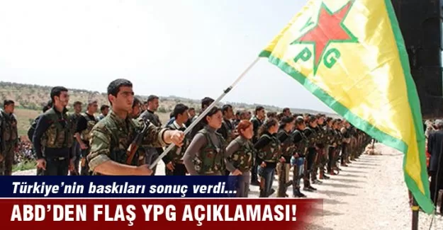 ABD'den flaş YPG açıklaması