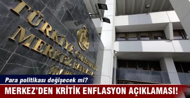 Merkez’den ’enflasyon’ açıklaması