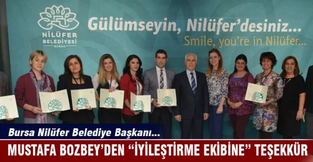 Mustafa Bozbey'den "İyileştirme Ekibine" teşekkür