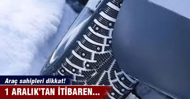 Zorunlu kış lastiği uygulaması 1 Aralık'ta başlıyor