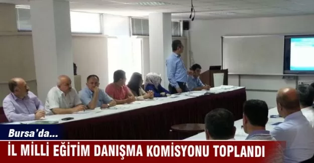 İl Milli Eğitim Danışma Komisyonu toplandı