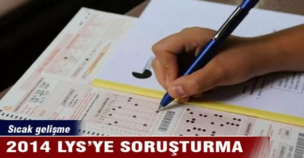 2014 LYS'ye soruşturma