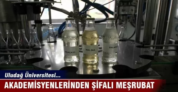 Uludağ Üniversitesi akademisyenlerinden şifalı meşrubat