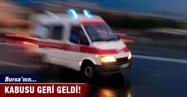 Bursa'nın kabusu geri geldi