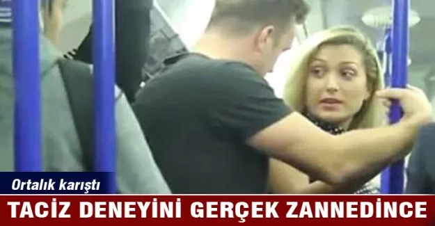 Taciz deneyini gerçek zannnedince!