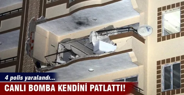 Canlı bomba kendini patlattı; 4 polis yaralandı