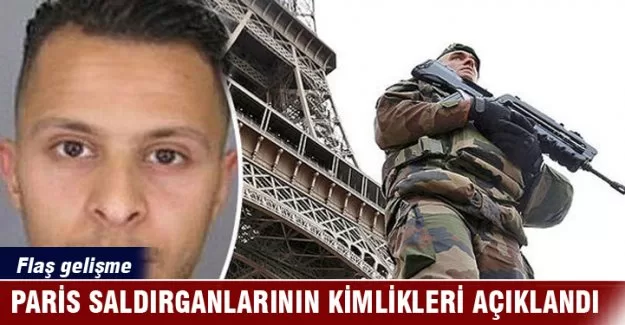 Paris saldırganlarının kimlikleri açıklandı