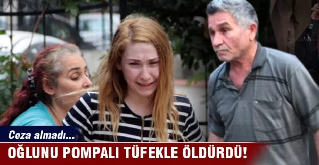 Oğlunu av tüfeğiyle vuran baba ceza almadı