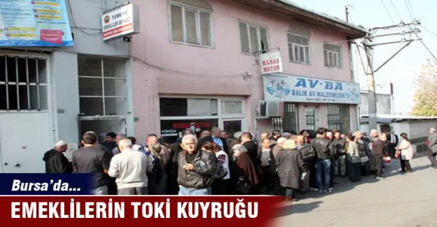 Bursa'da emeklilerin  TOKİ kuyruğu