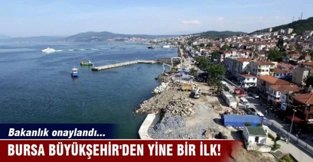 Bursa sahillerine yatırıma bakanlıktan onay geldi!
