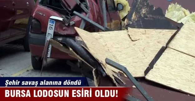 Bursa savaş alanına döndü!