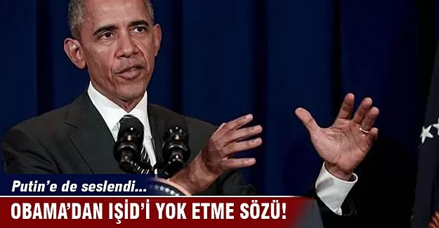 Obama, IŞİD'i yok etme sözü verdi