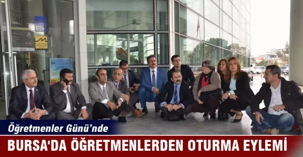 Bursa'da öğretmenlerden oturma eylemi