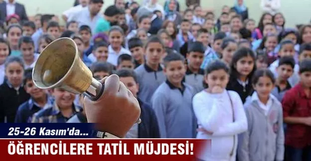 25-26 Kasım'da okullar tatil mi?