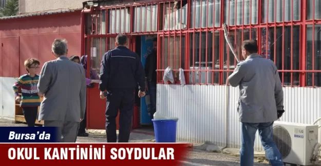 Bursa'da okul kantinini soydular
