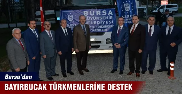 Bursa'dan Bayırbucak Türkmenlerine destek