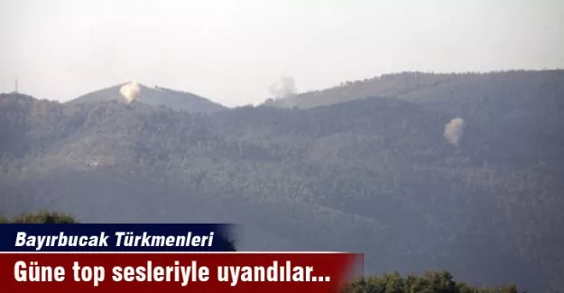Güne top sesleriyle uyandılar...