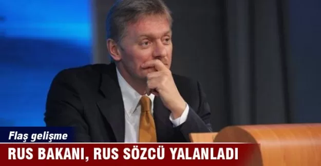 Rus Bakanı, Rus sözcü yalanladı