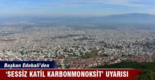 Başkan Edebali vatandaşları uyardı