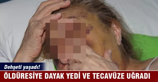 Gürcü asıllı kadın, darp edildikten sonra tecavüze uğradı