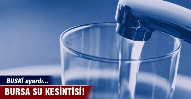 Gürsu’da su kesintisi