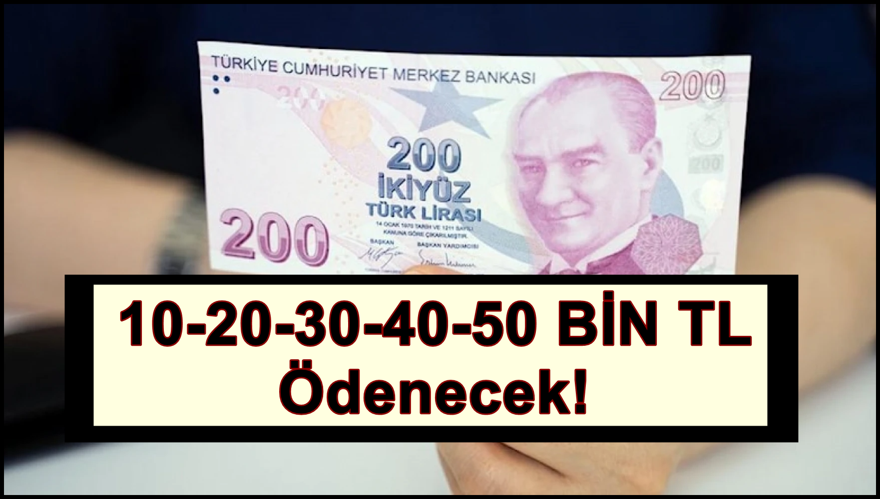 10-20-30-40-50 BİN TL Ödenecek! TC Kimlik Son Rakamlarına Göre 7/24 Nakit Hesaplara ve IBAN Numarasına Yatacak!