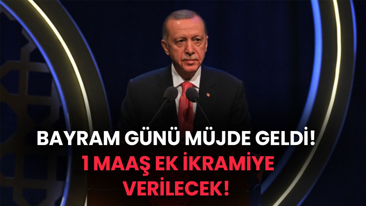 Bayram günü müjde geldi! 1 maaş ek ikramiye verilecek! SSK ve Bağ-Kur Emeklisi alıyor!