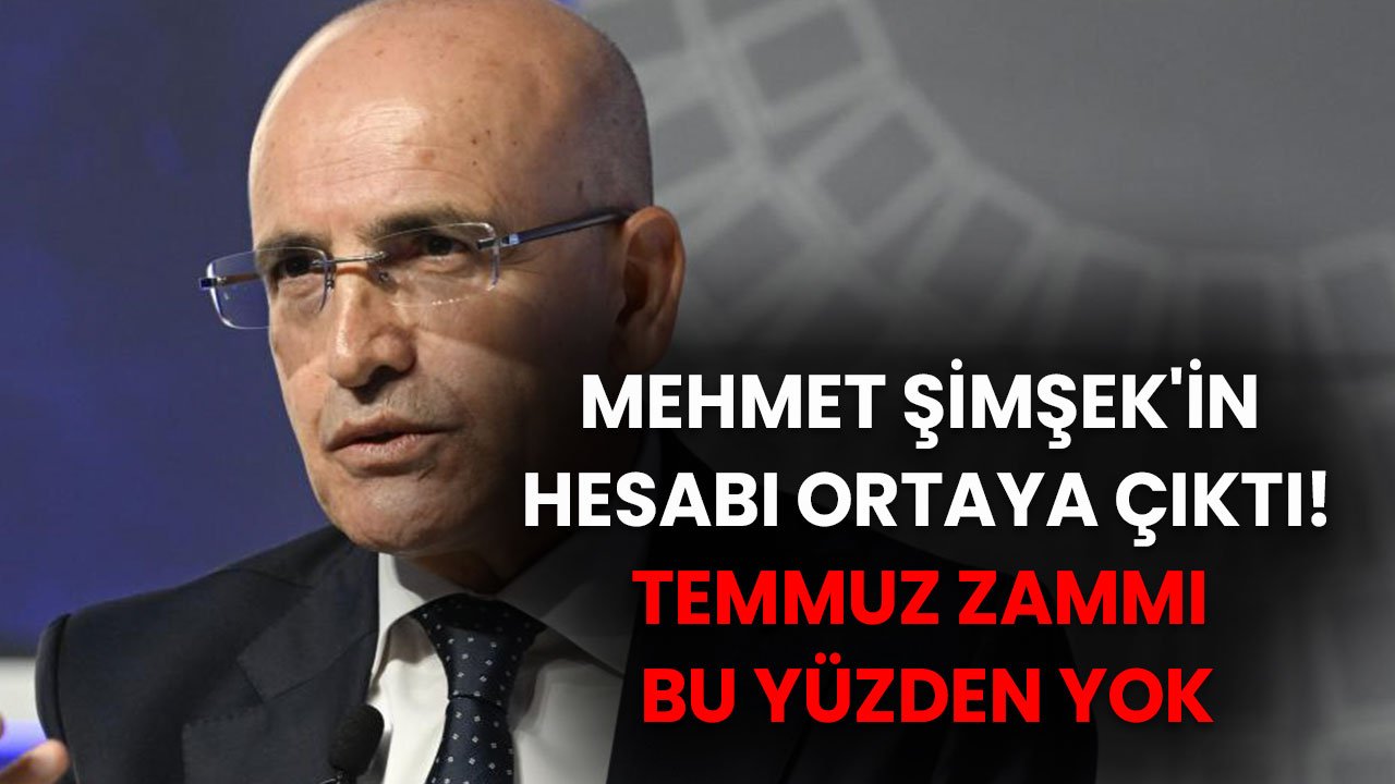 Asgari Ücrete Temmuz Zammını Bu Yüzden Yapmıyor: Mehmet Şimşek'in Hesabı Ortaya Çıktı