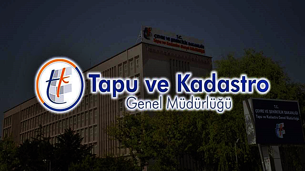 Tapu Kadastro Genel Müdürlüğü Yüksek Maaşla İşçi Alacak
