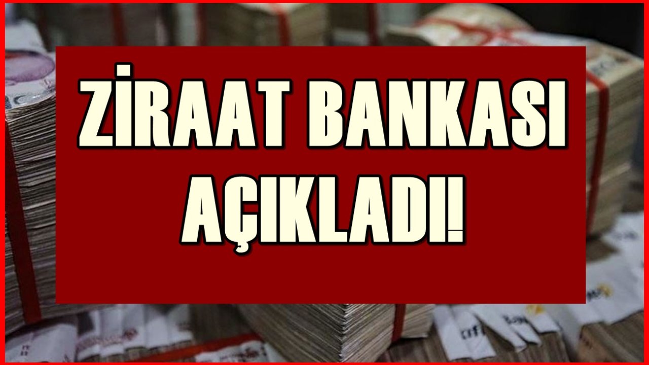 Ziraat Bankası Açıkladı: Banka Hesabı Olanlar İçin 70.000 TL Ödeme!