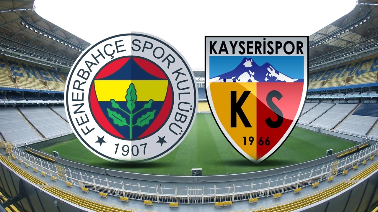 Fenerbahçe-Kayserispor Karşılaşması Saat 19:00'da