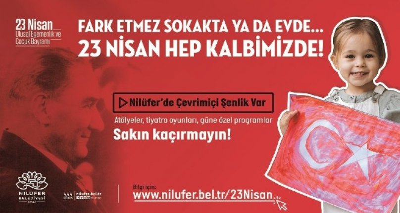 23 Nisan'da Nilüfer'de çevrimiçi şenlik var!