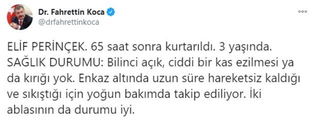 Bakan Koca 65 saat sonra enkazdan kurtarılan Elif'in sağlık durumunu açıkladı