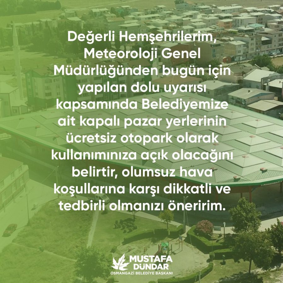 Bursa Osmangazi'de dolu nedeniyle kapalı pazar yerleri ücretsiz kullanıma açıldı