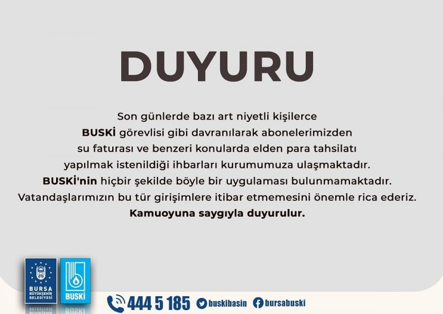 BUSKİ'den Bursalılara dolandırıcılık uyarısı!