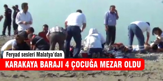 4 çocuk boğularak can verdi