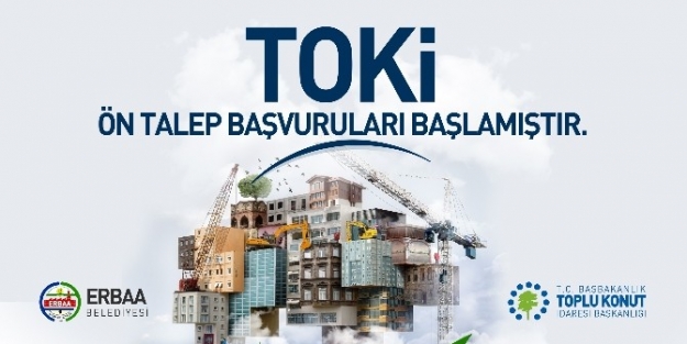 Erbaa’daki Toki Ön Başvurusu